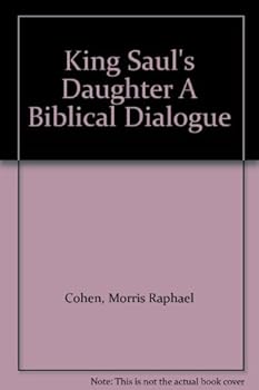 Hardcover King Saul's Daughter A Biblical Dialogue Book