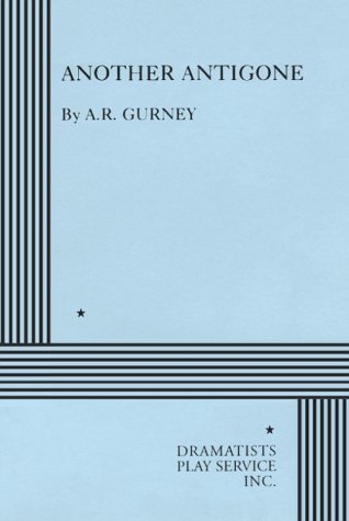 Another Antigone. (Acting Edition for Theater P... 0822200511 Book Cover