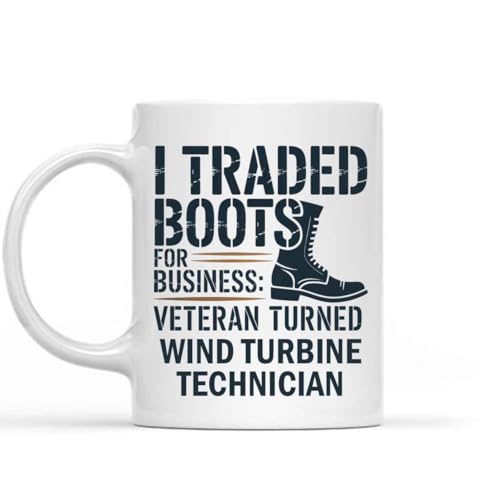 Funny Gift Funny Gift for Wind Turbine Technician, for,i Traded Boots Business Turned Wind Turbine...