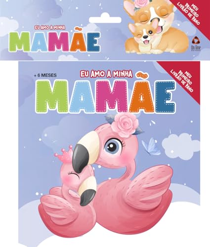 Eu Amo A Minha Mamãe – Meu Primeiro Livrão de Pano: