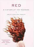 Red: A History of the Redhead