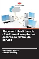 Placement SaaS dans le cloud tenant compte des accords de niveau de service (French Edition) 6209198244 Book Cover