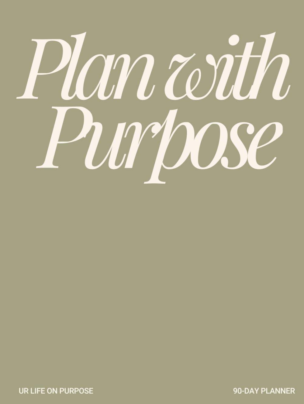 My Life On Purpose: Plan With Purpose