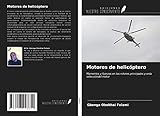 motor helicoptero 450  Motores de helicóptero: Momentos y fuerzas en los rotores principales y enla seleccióndel motor