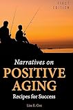 Narratives on Positive Aging