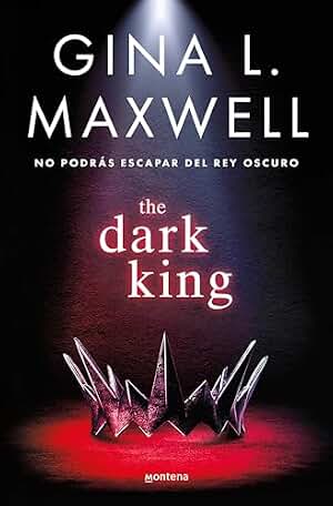 The Dark King (edición en español): No podrás escapar del rey oscuro
