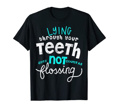 Vaya a usar hilo dental | Asistente de dentista Broma de higienista dental Camiseta