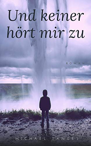 Und keiner hört mir zu Und keiner hört mir zu