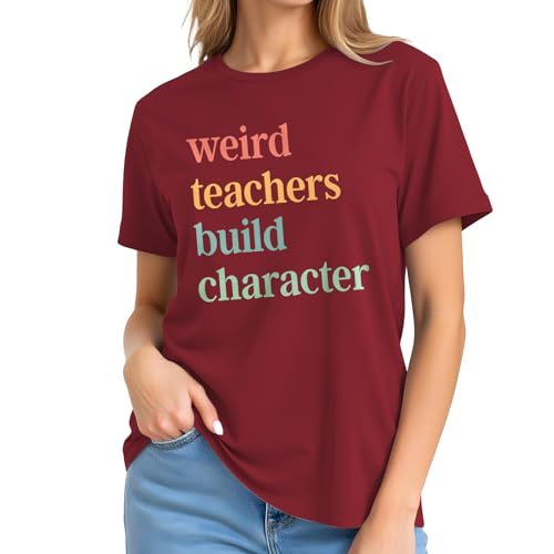 Image of Teacher Shirts for Women-Weird Teacher Build Character Short Sleeve | Soft Multicolor Letter Shirt Great for Teacher Appreciation Gift Back to School and Classroom Photos Matching Tee Top