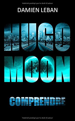 Télécharger Hugo Moon 2: Comprendre Livre PDF Gratuit