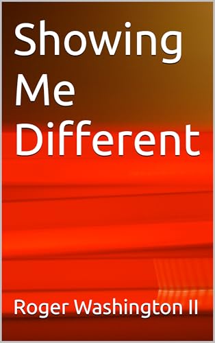 Showing Me Different (English Edition)
