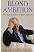 Blond Ambition: The Rise and Rise of Boris Johnson
