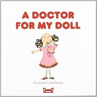 A doctor for my doll 8415207468 Book Cover