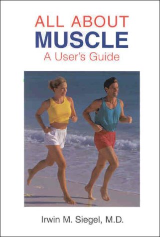 All About Muscle: A User's Guide