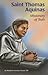 Saint Thomas Aquinas: Missionary of Truth (Encounter the Saints)