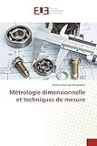  Métrologie dimensionnelle et techniques de mesure