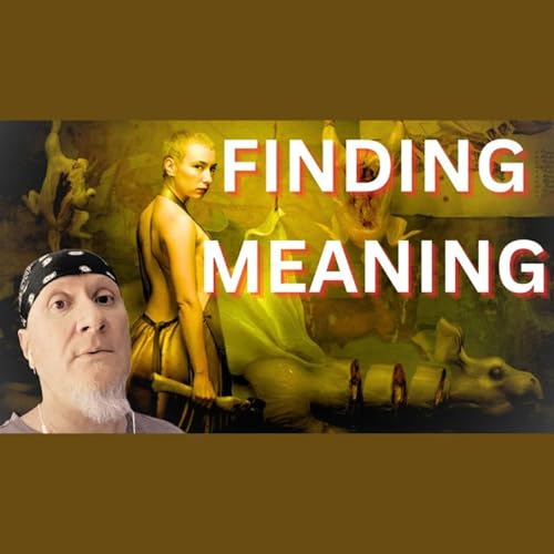 Finding Meaning In Life