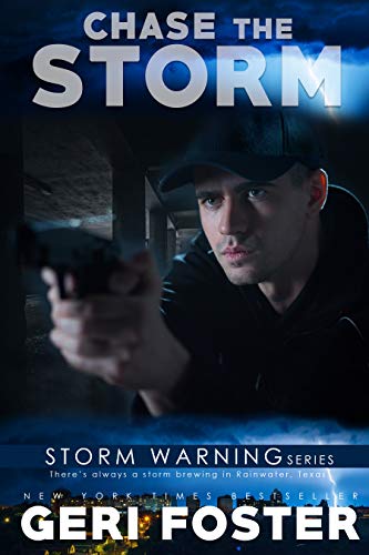 Chase the Storm (Storm Warning Book 2)