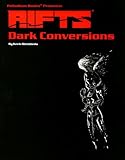 Rifts Dark Conversions