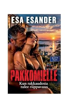 Paperback Pakkomielle: Kun rakkaudesta tulee riippuvuus (Finnish Edition) [Finnish] Book