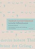  »Lyrische Sylbenmaasse«: Kritische Edition