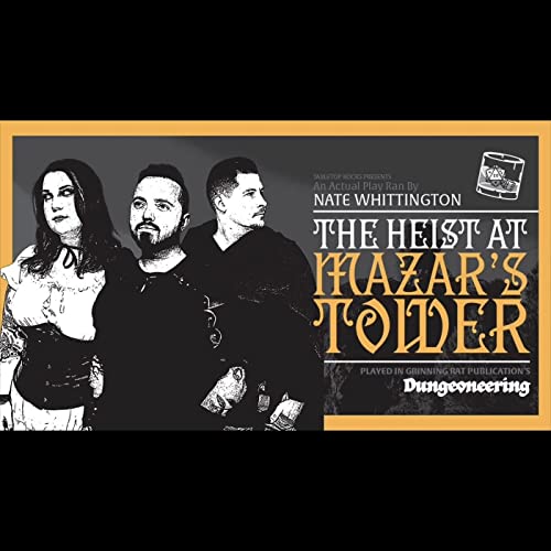 Page de couverture de The Heist at Mazar's Tower a Dungeoneering Adventure!