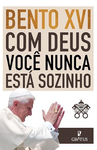 Com Deus você nunca está sozinho: