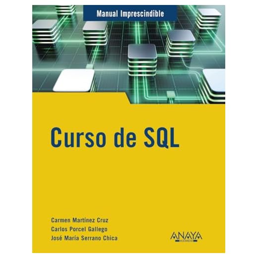 Curso de SQL (MANUALES IMPRESCINDIBLES)