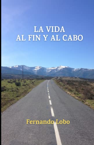 La vida al fin y al cabo - Lobo, Fernando