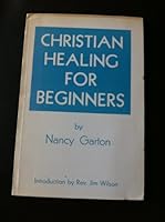 Christian Healing for Beginners 0227674316 Book Cover