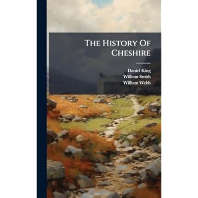 The History Of Cheshire
