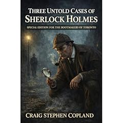 Three Untold Cases of Sherlock Holmes Audiobook By Craig Stephen Copland cover art