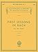 First Lessons in Bach - Book 2: Piano Solo (Schirmer's Library of Musical Classics)