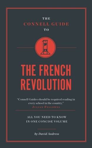The Connell Guide To The French Revolution