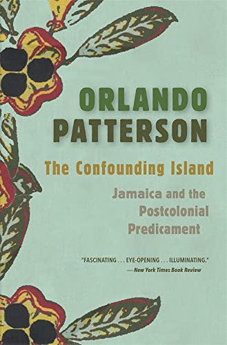 The Confounding Island: Jamaica And The Postcolonial Predicament #TOP16