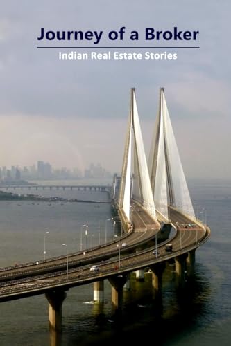 Journey of a Broker: Indian real estate story