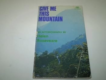 Paperback Give Me This Mountain (Christian Classics) by Helen Roseveare (1995-07-01) Book