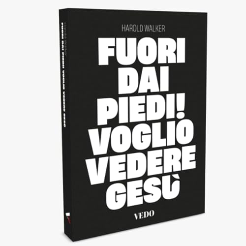 Ep. 1 - Fuori dai piedi! Voglio vedere Ges&ugrave; - Harold Walker: INTRODUZIONE copertina