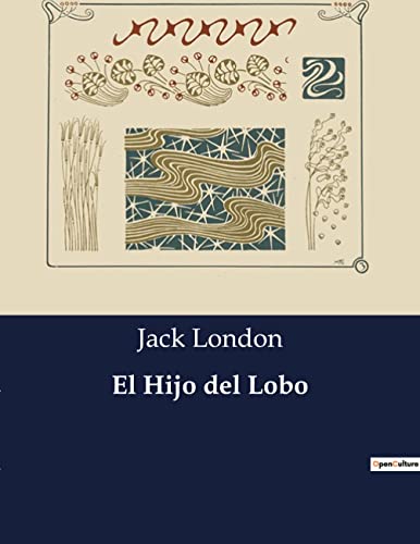 El Hijo del Lobo (Spanish Edition)
