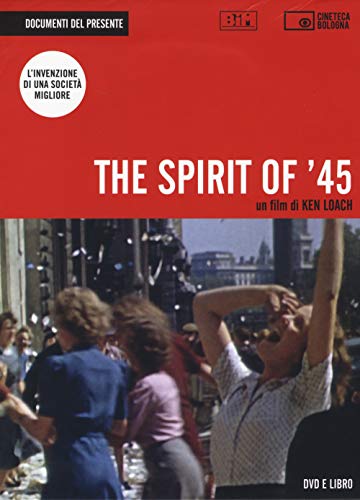 The spirit of '45. DVD. Con libro The spirit of '45. DVD. Con libro