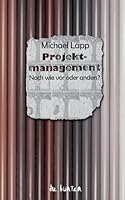 Projektmanagement: Nach wie vor oder anders? 369514534X Book Cover