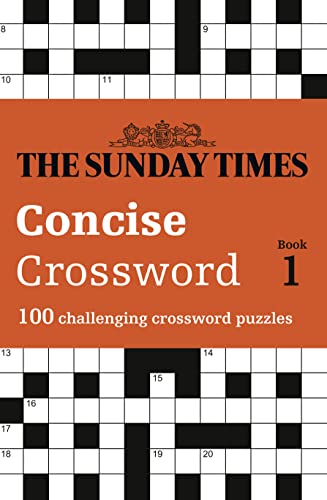 The Sunday Times Concise Crossword Book 1: 100 challenging crossword puzzles