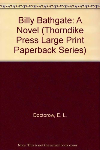 Billy Bathgate: A Novel [Large Print] 0816150087 Book Cover