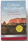 Insel der Verlorenen. Roman - Colleen McCullough