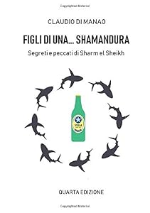Figli di una... shamandura: Segreti e peccati di Sharm el Sheikh