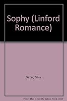 Sophy (Linford Romance Library (Large Print)) 0708973361 Book Cover