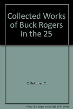 Hardcover Collected Works of Buck Rogers in the 25 Book