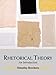 Rhetorical Theory: An Introduction
