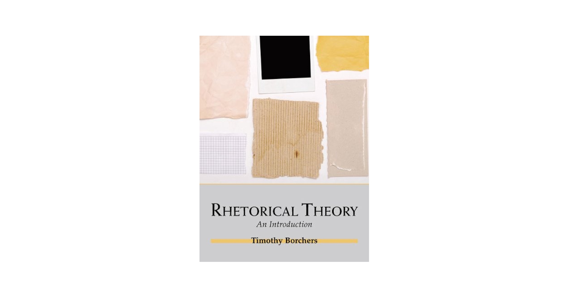 洋書 RHETORICAL THEORY Rhetorical Theory: An Introduction: 9781577667315