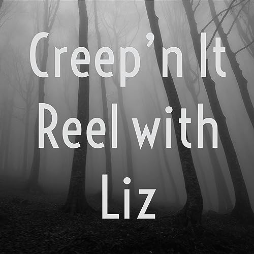 Creep'n It Reel with Liz copertina